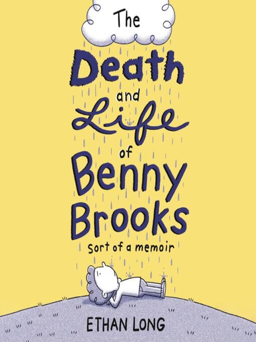 Title details for The Death and Life of Benny Brooks by Ethan Long - Wait list